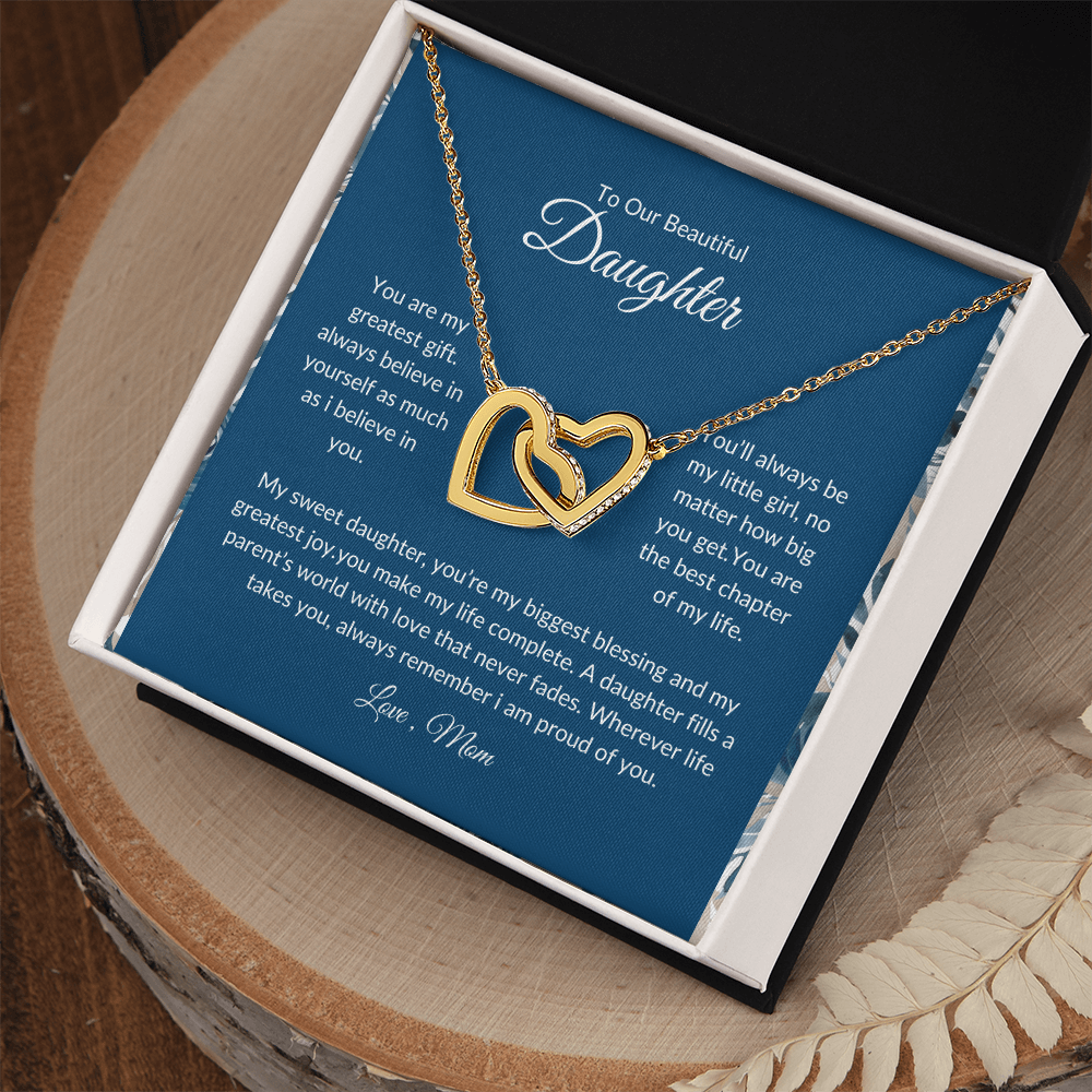To My Daughter – Always Remember How Much I Love You