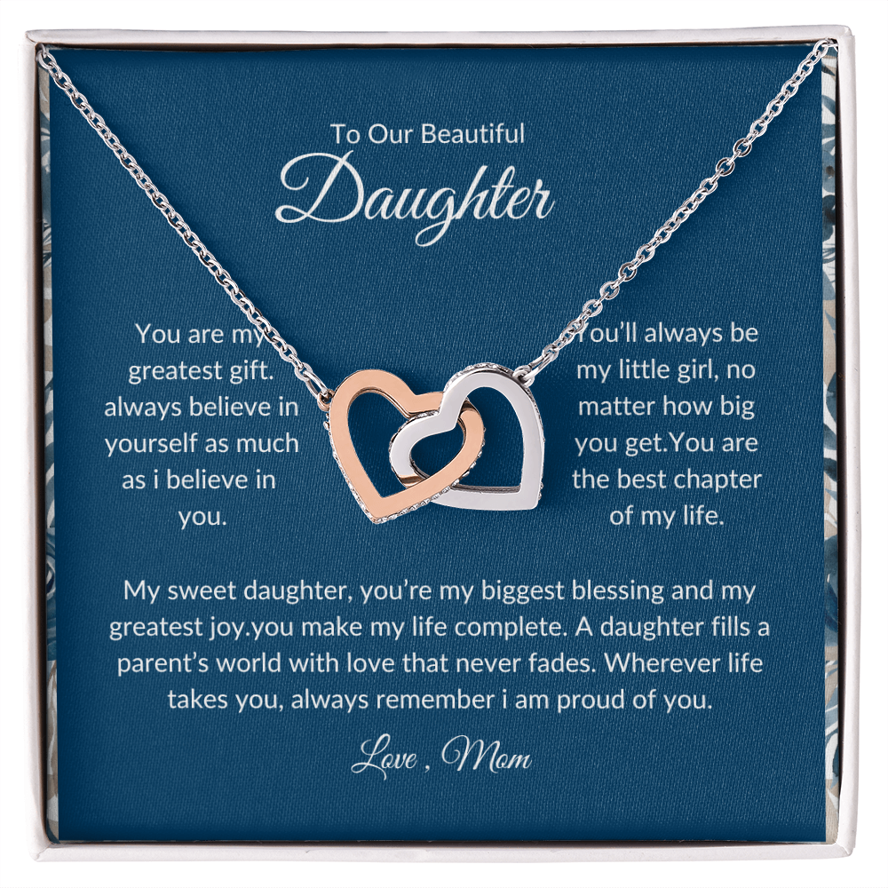 To My Daughter – Always Remember How Much I Love You